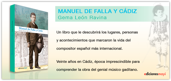 Manuel de Falla y C�diz.