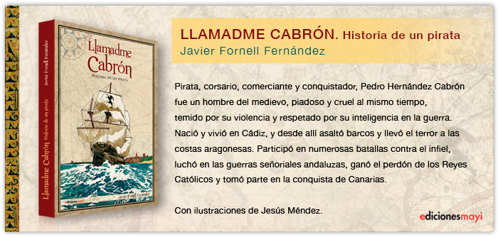 Llamadme Cabr�n. Historia de un pirata.